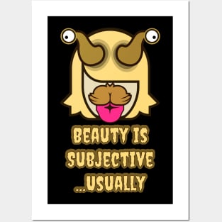 Beauty is Subjective Posters and Art